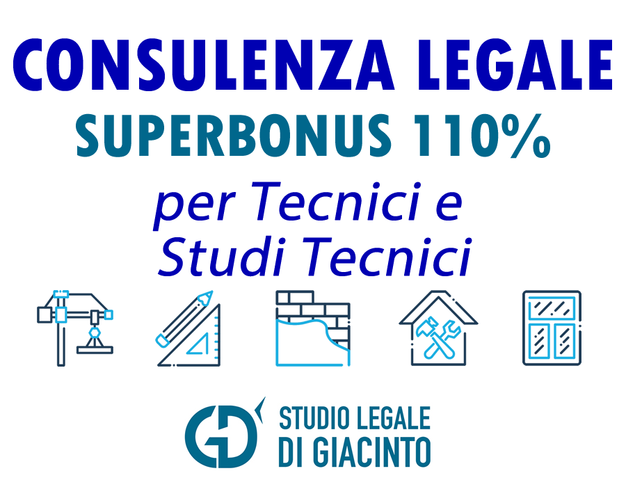 Consulenza Legale Superbonus 110 % per Tecnici e Studi Tecnici.