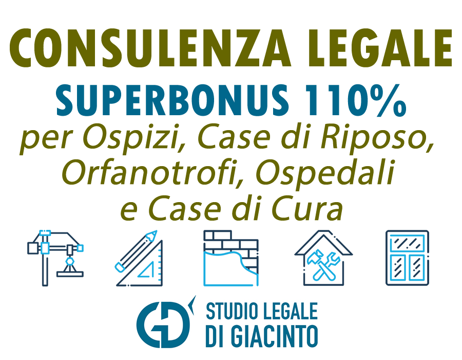 Consulenza Legale Superbonus 110 % per ospizi, case di riposo, orfanotrofi, ospedali e case di cura