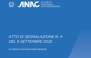 L’Autorità Nazionale Anticorruzione è intervenuta su Parlamento e Governo con un Atto di segnalazione (N.4 del 6 settembre 2022)