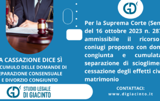 Sentenza del 16 ottobre 2023 n. 28727 Si al cumulo delle domande di separazione consensuale e divorzio congiunto_2.fw